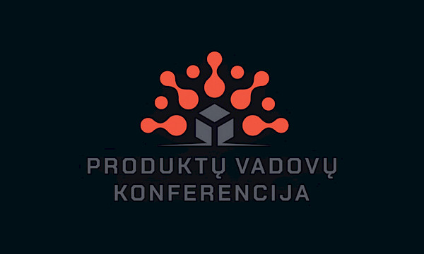PRODUKTŲ VADOVŲ KONFERENCIJOJE 2025 [Iki šiandien vakaro speciali kaina]
